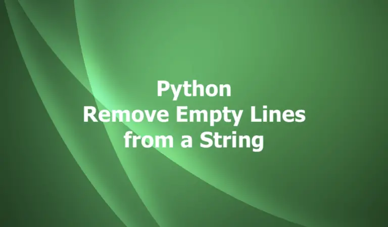 python-3-ways-to-remove-empty-lines-from-a-string-sling-academy